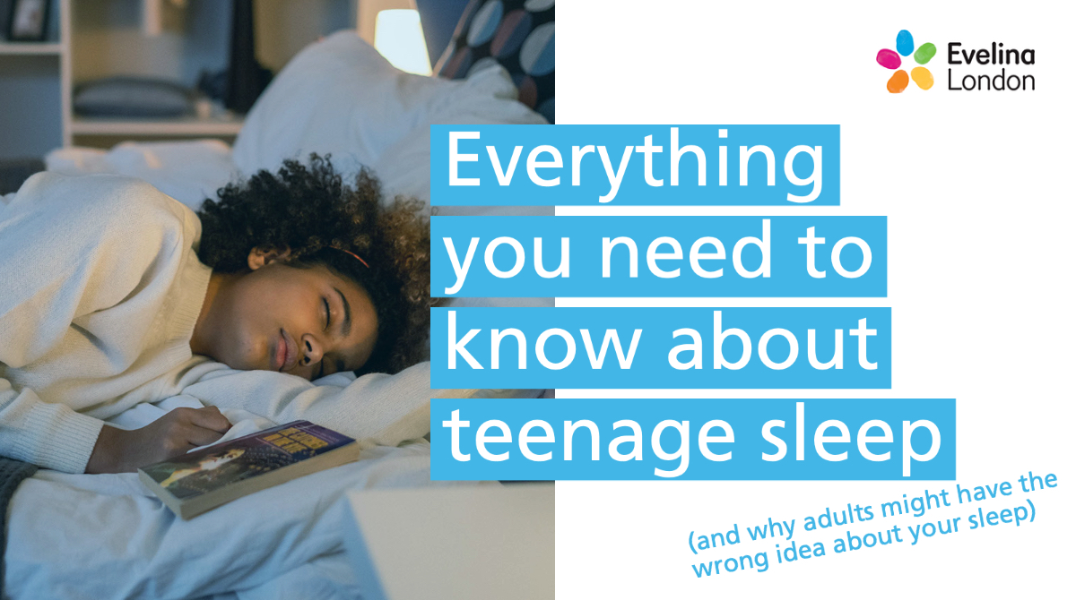 A picture of a sleeping child. Words say: everything you need to know about teenage sleep and why adults might have the wrong idea about your sleep.
